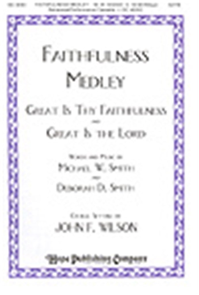 Faithfulness Medley